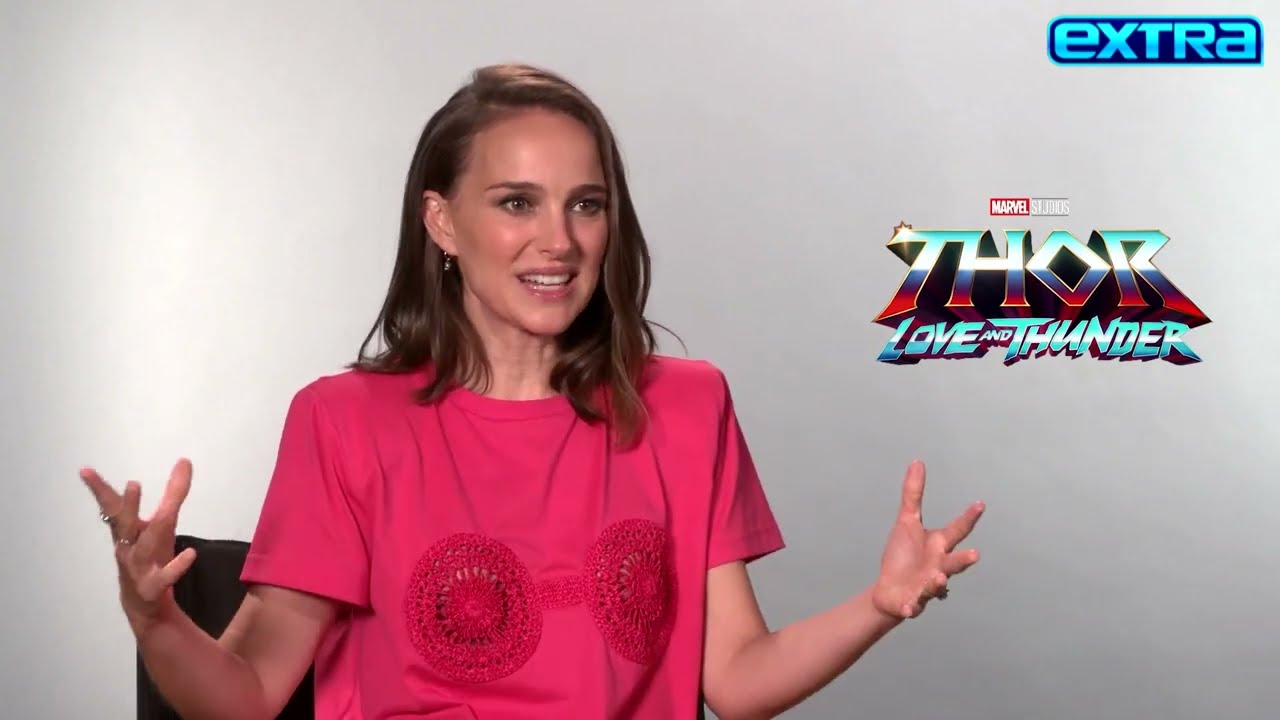 natalie Portman On Getting In Mighty Thor Shape And What Her Kids Think Exclusive Youtube