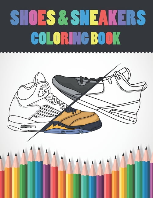 Shoes sneakers coloring book sneakerhead coloring pages for kids adults teen boys
