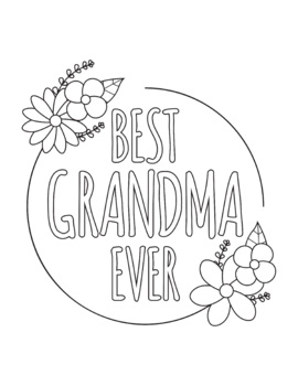 Best grandma ever coloring sheet by the artsy tortoise tpt