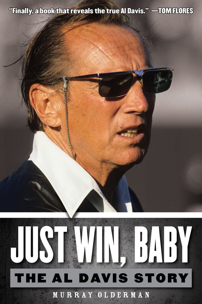 Just win baby the al davis story hardcover