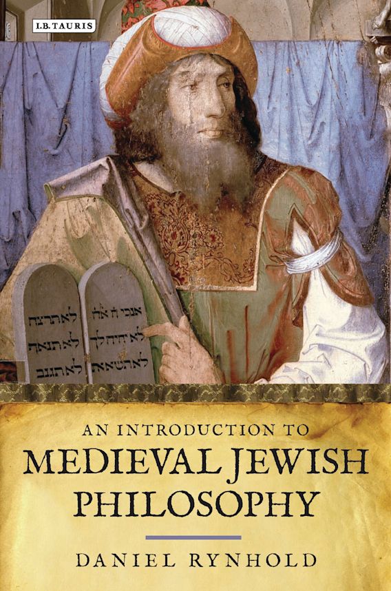 An introduction to medieval jewish philosophy daniel rynhold ib tauris