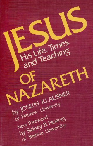 Jesus of nazareth his life times and teaching pre