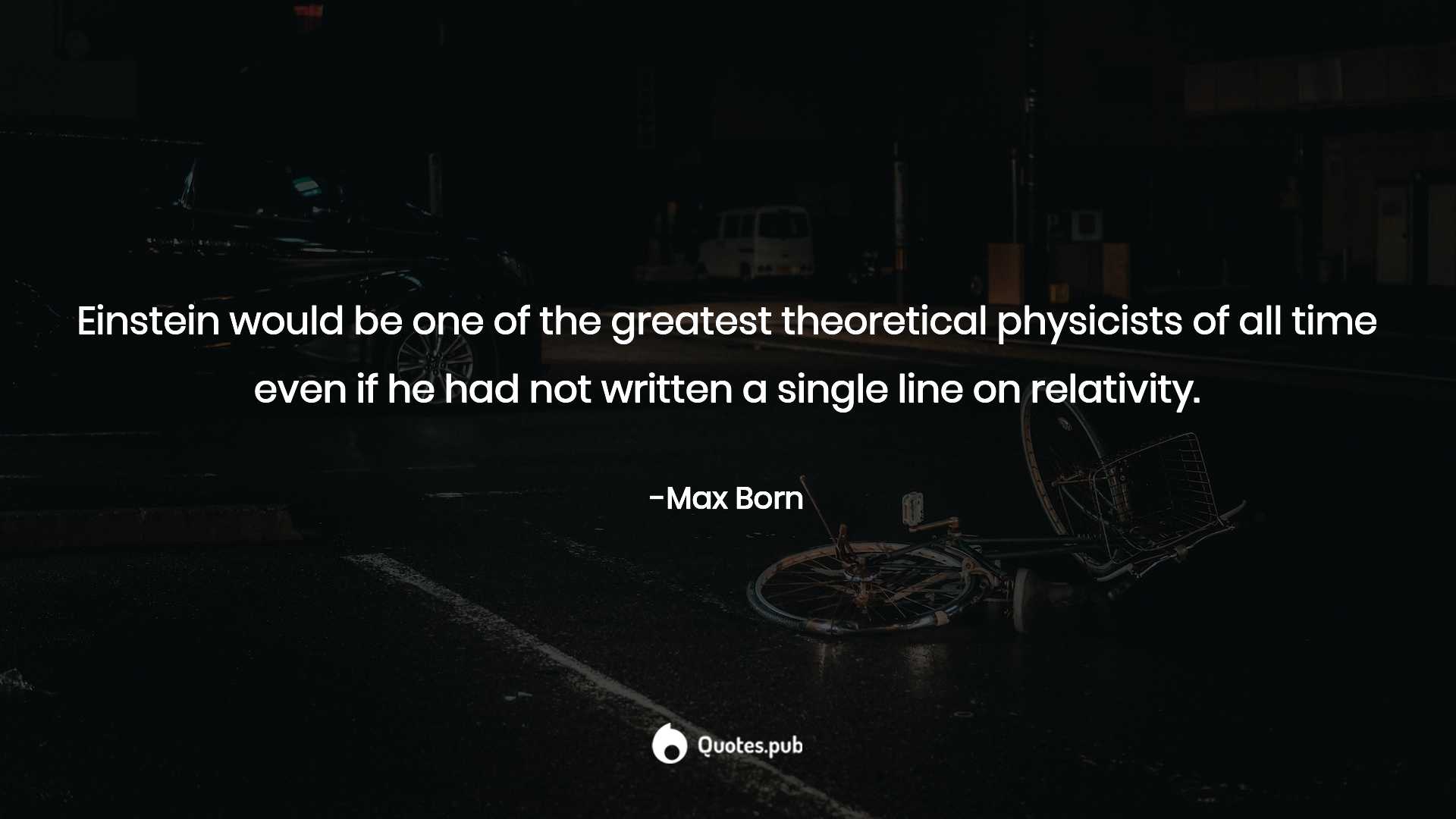 Max born on beliefs atoms and physics