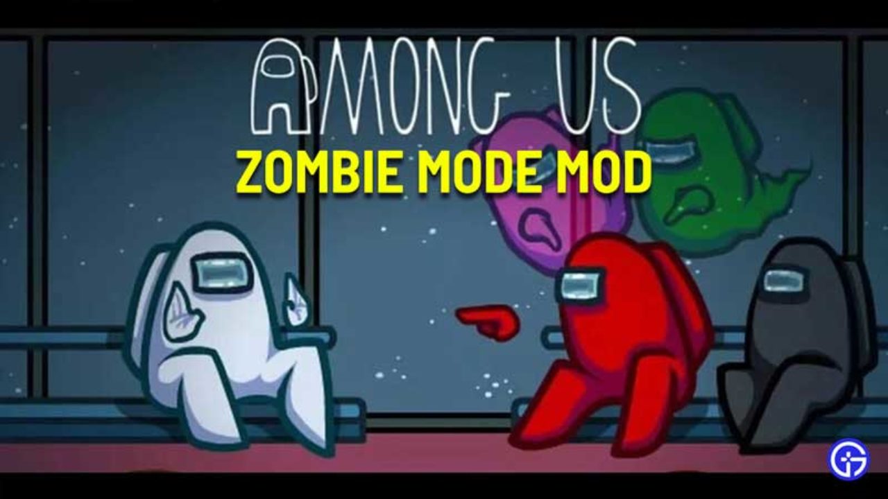 Among us zombie mode how to install and play the zombie mod