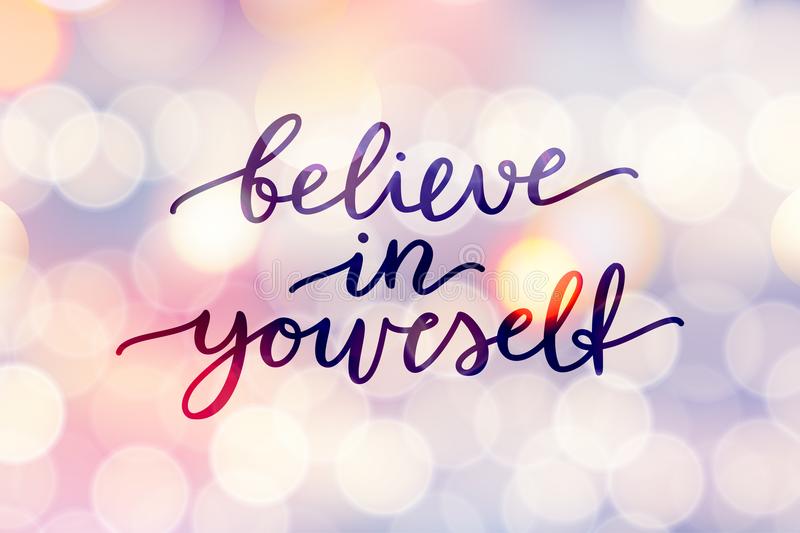Believe in yourself stock photo image of festive phrase