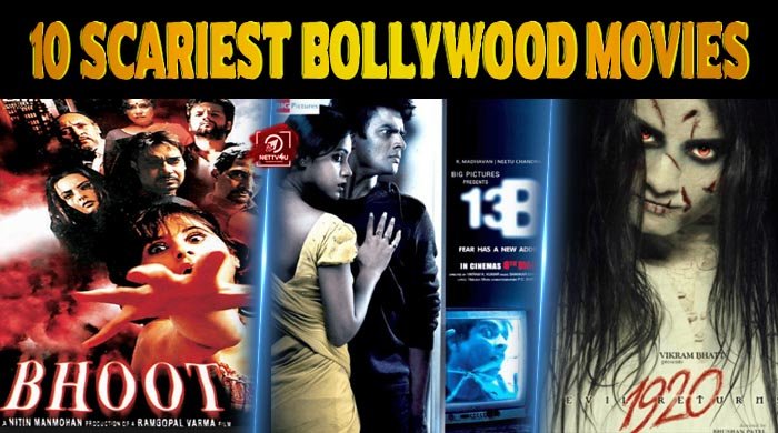 Of the most frightening bollywood movies to watch