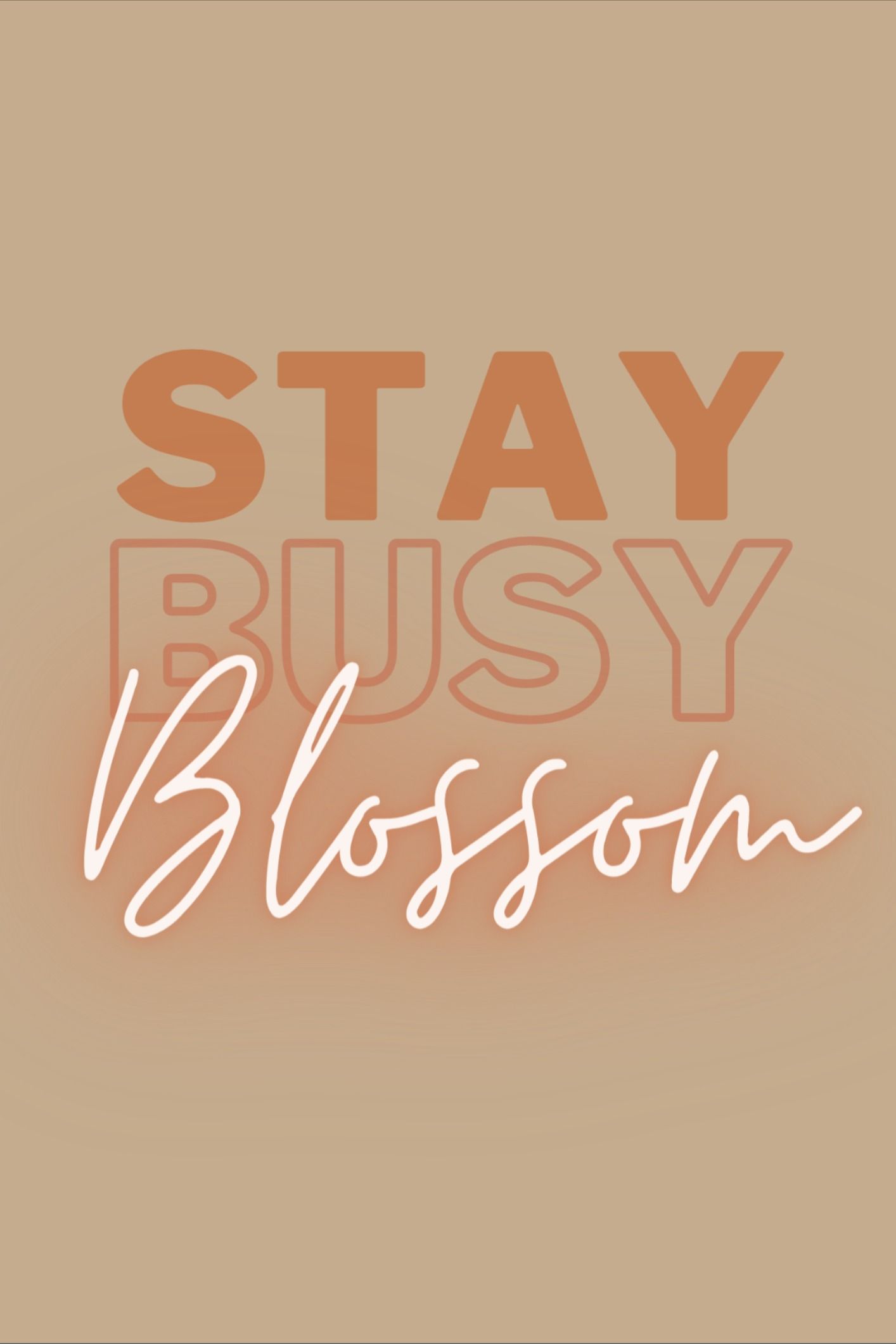 Stay busy blossom inspirational quote wallpaper art print work inspo wall decor bohâ inspirational quotes wallpapers inspirational quotes wallpaper quotes