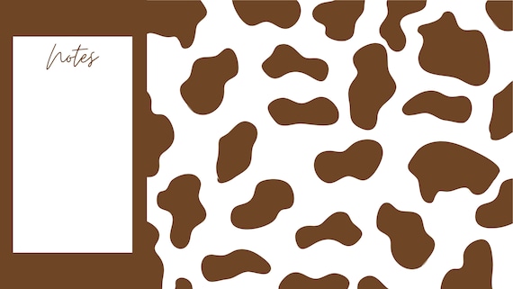 Brown cow print w notes section aesthetic desktop wallpaper