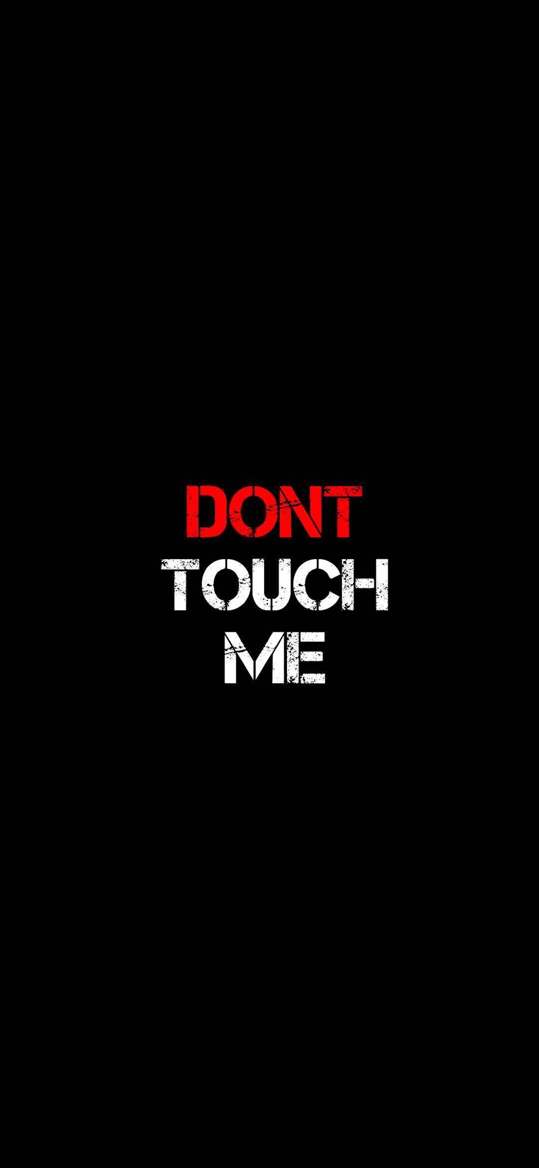Dont touch me wallpapers
