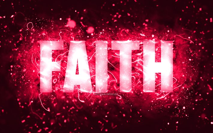 Download wallpapers happy birthday faith k pink neon lights faith name creative faith happy birthday faith birthday popular american female names picture with faith name faith for desktop free pictures for desktop
