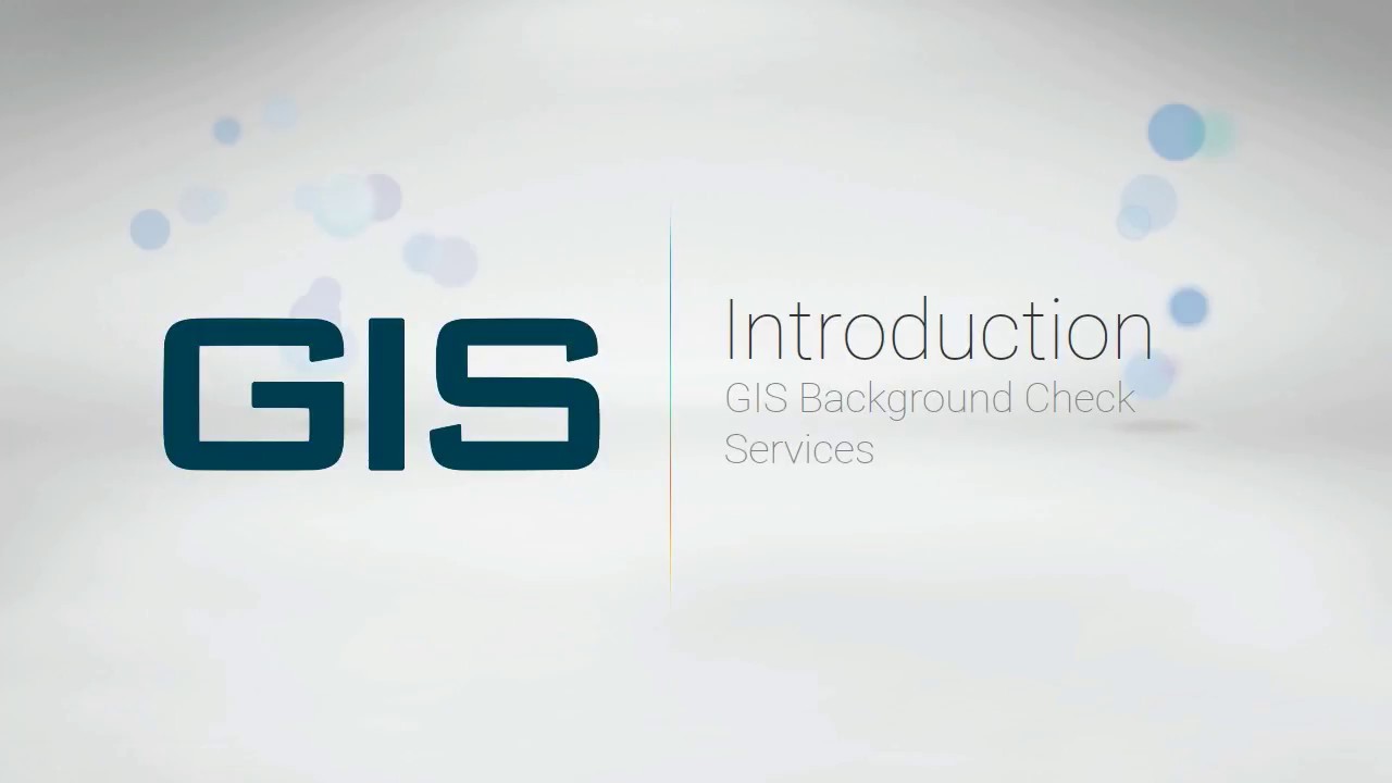 Introduction to gis background check services