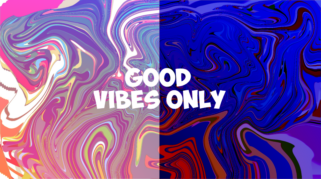 Good vibes only wallpapers darklight mode by kalukal on