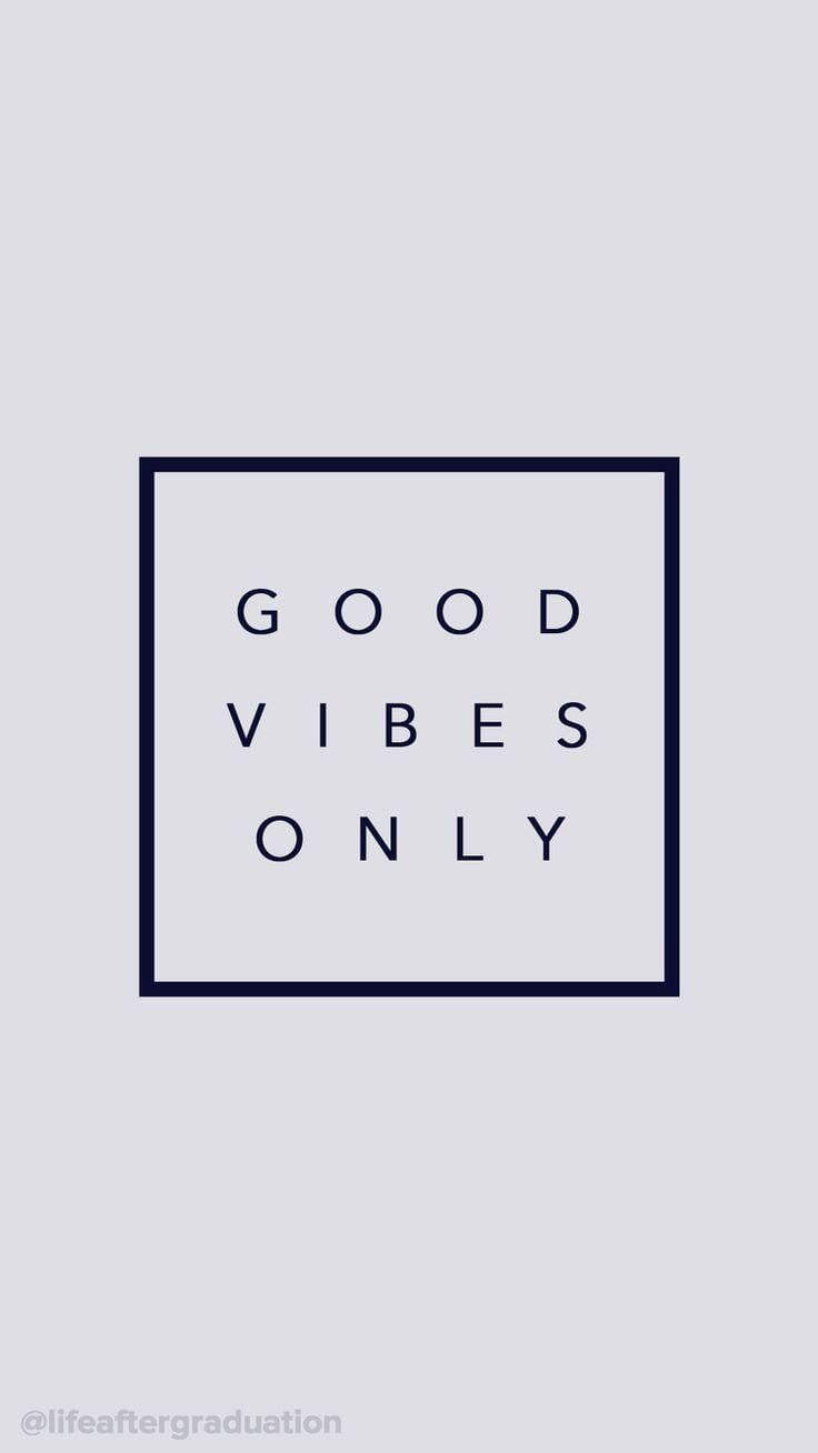 Positive vibes only wallpapers