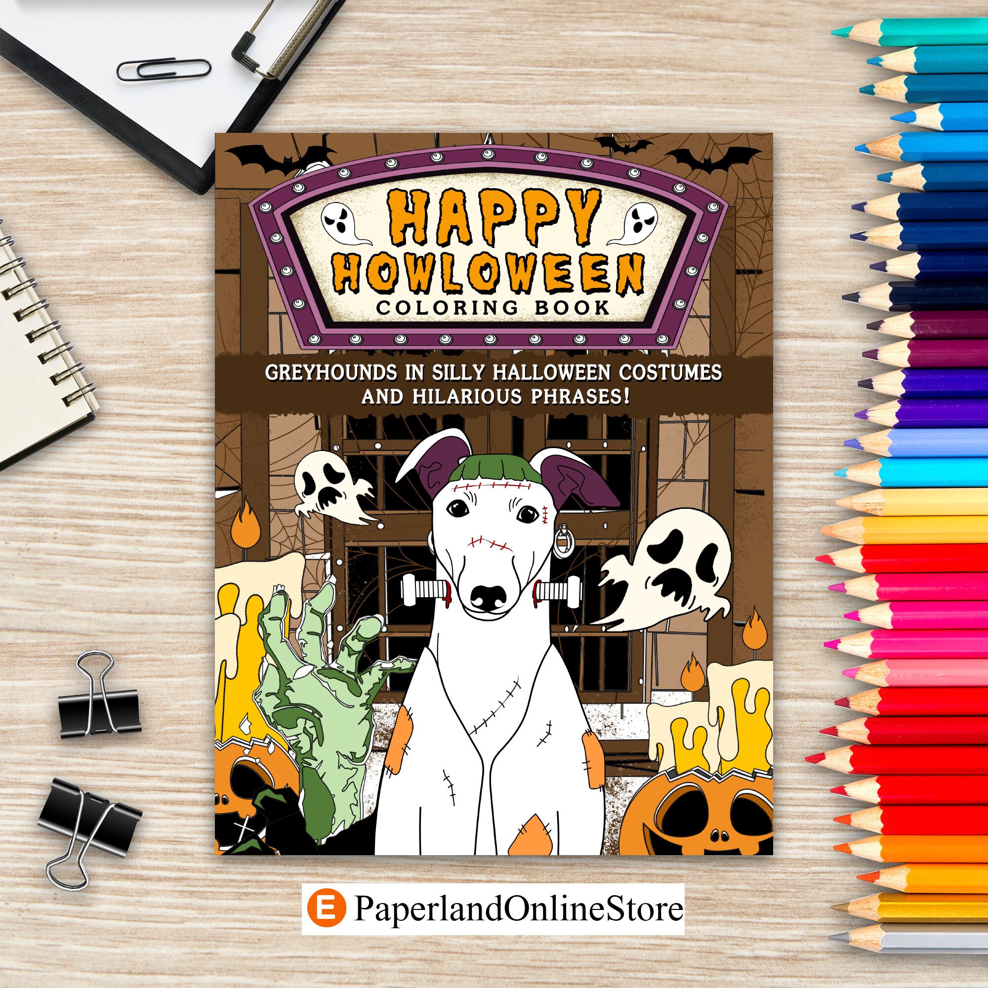 Greyhounds happy howloween coloring book silly halloween costumes and hilarious phrases greyhound dog creepin it real bad to the bone