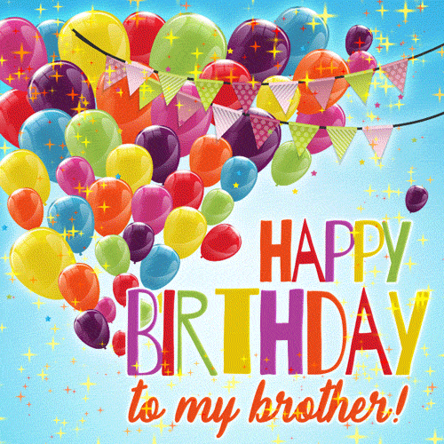 Happy birthday brother gifs â download on