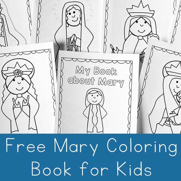 Free printable mary coloring book for catholic kids