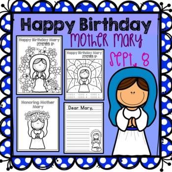 Happy birthday mary honoring mother mary celebrating mary catholic happy birthday mary mother mary prayers to mary