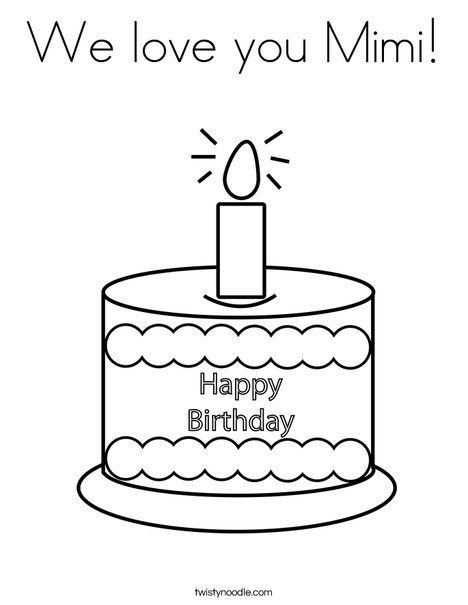 We love you mimi coloring page happy birthday coloring pages birthday coloring pages happy birthday mommy