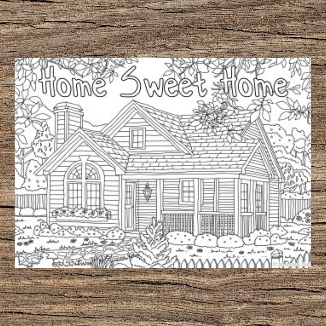 Home sweet home printable adult coloring page from favoreads coloring book pages for adults and kids coloring sheets coloring designs