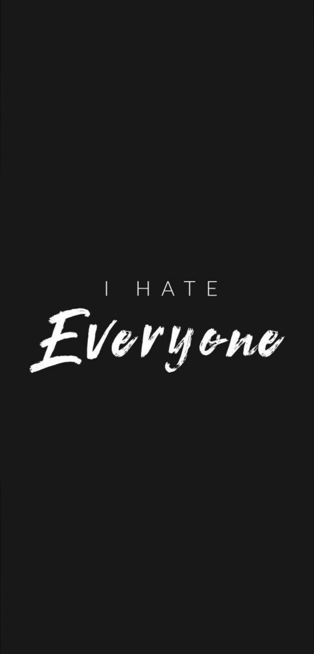 I hate everyone wallpapers