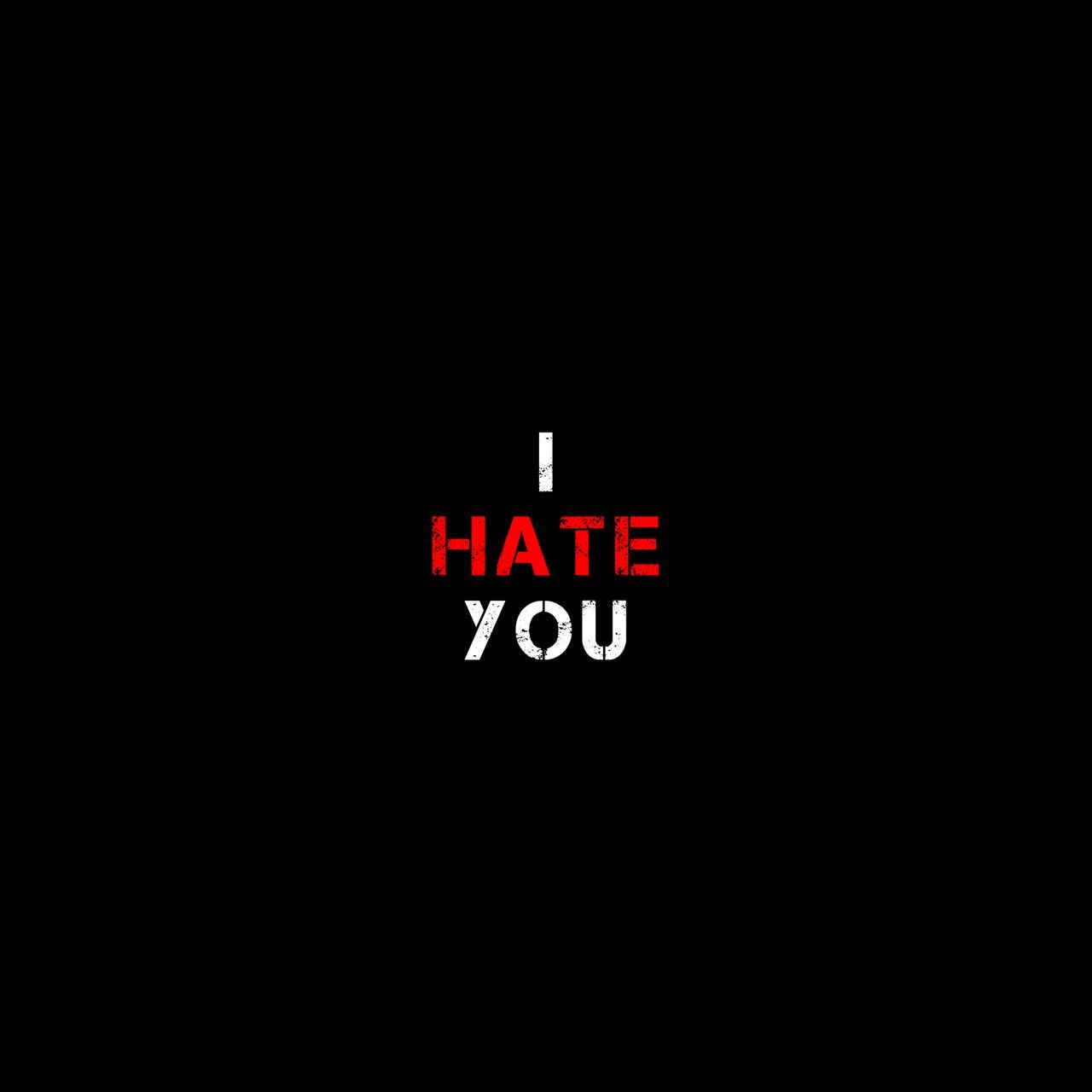 I hate you wallpapers