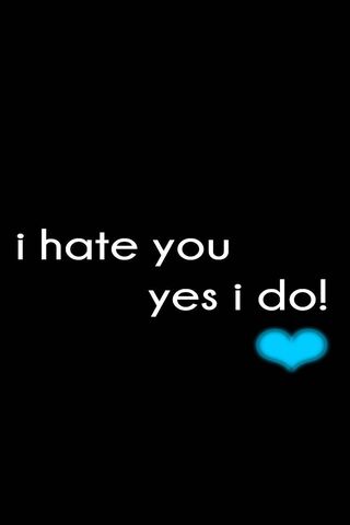 I hate you wallpaper