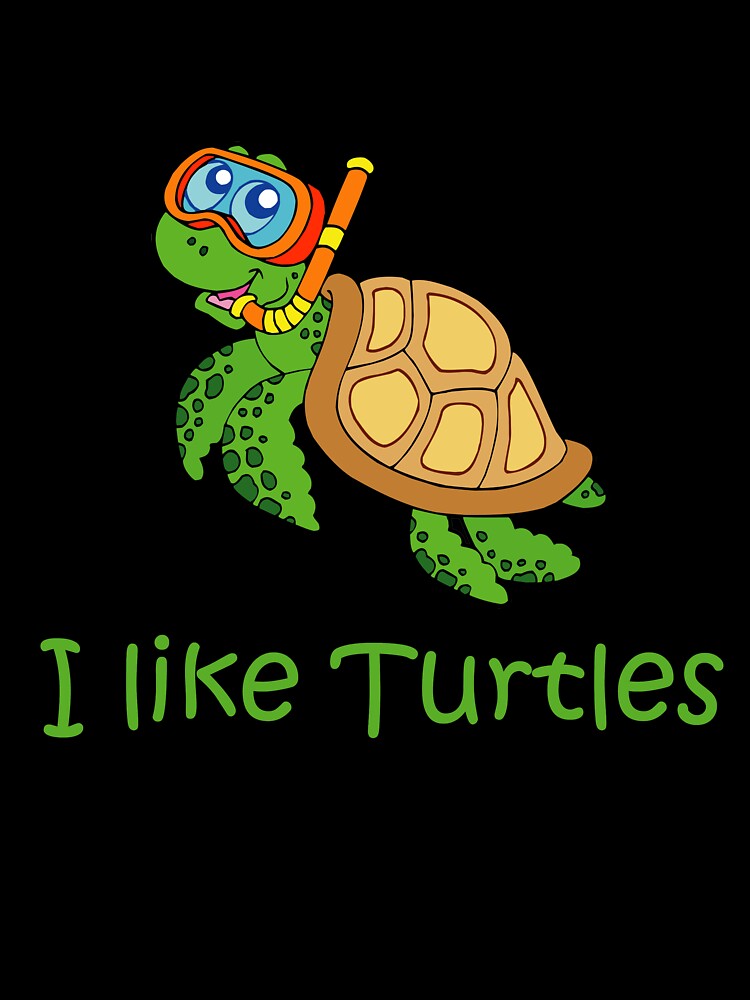 I like turtles funny snorkeling sea turtle drawing turtle lovers bday gift kids t