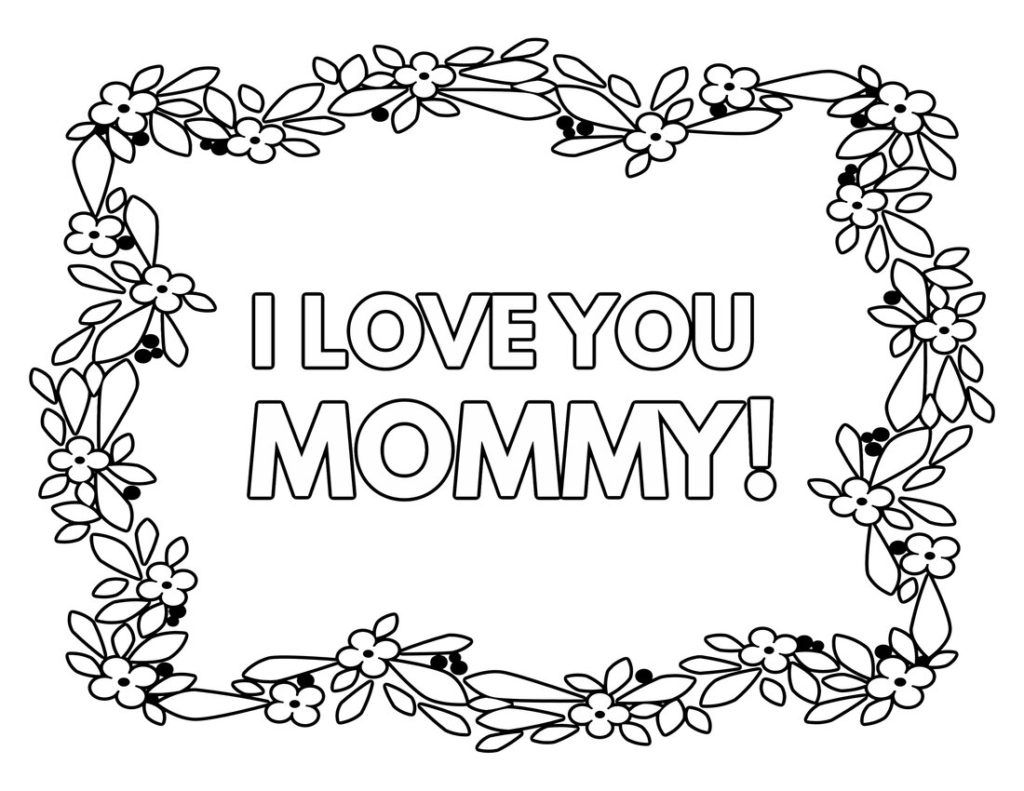 Free printable i love you mom coloring pages mom coloring pages coloring pages i love you mom