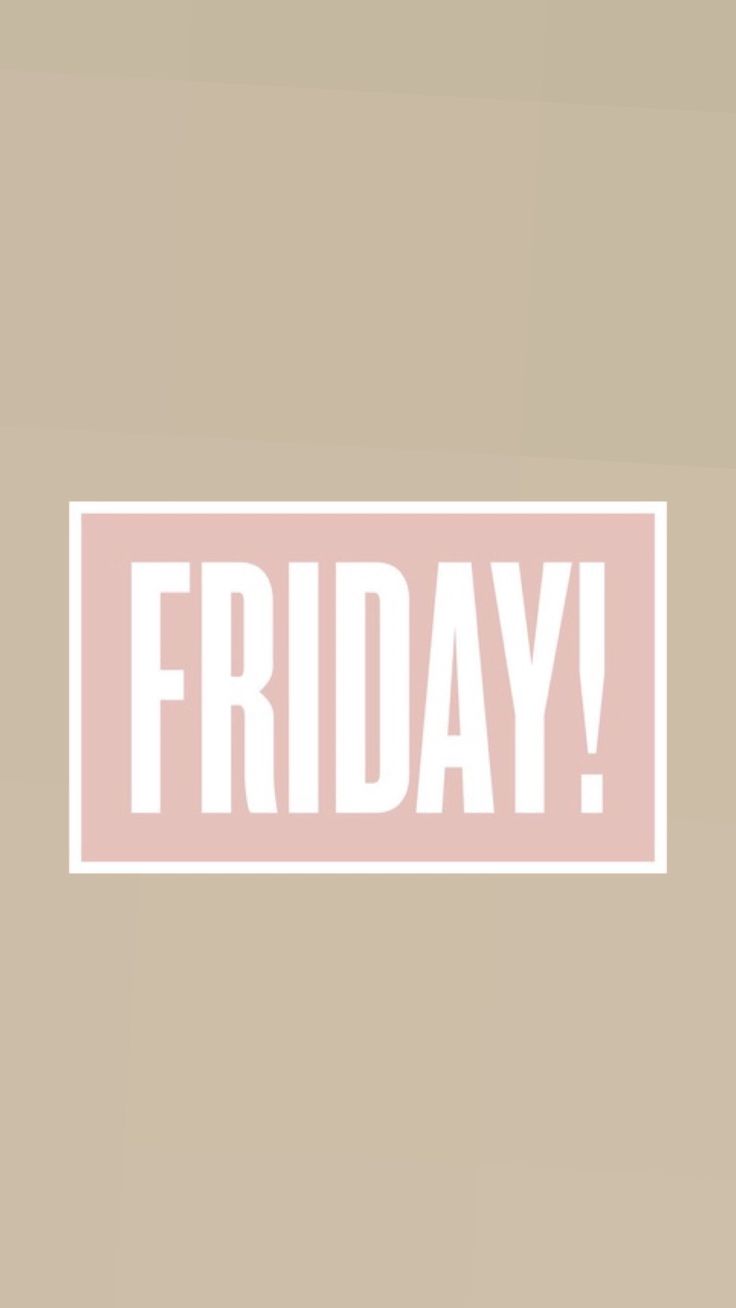 Friday wallpaper made by laurette instagramlauretteevonen instagram my story its friday quotes weekday quotes