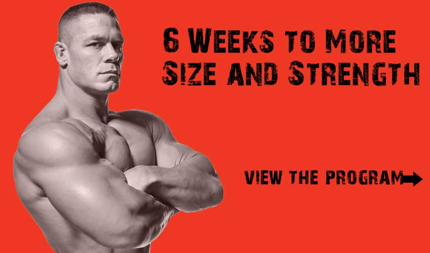 John cena weeks to more size and strength program week day