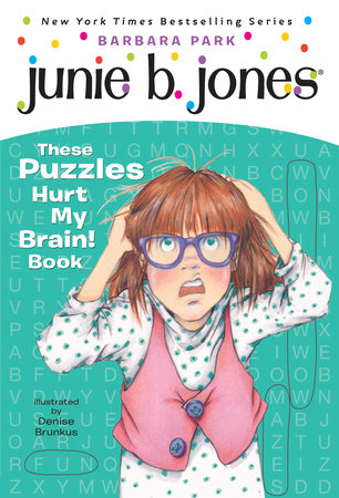 Junie b jones these puzzles hurt my brain book by barbara park brightly shop