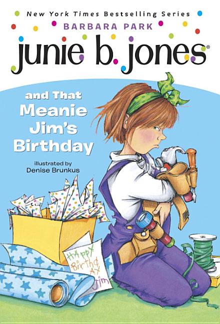 Junie b jones and that meanie jims birthday junie b jones