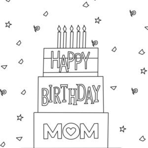 Happy birthday mom coloring pages printable for free download