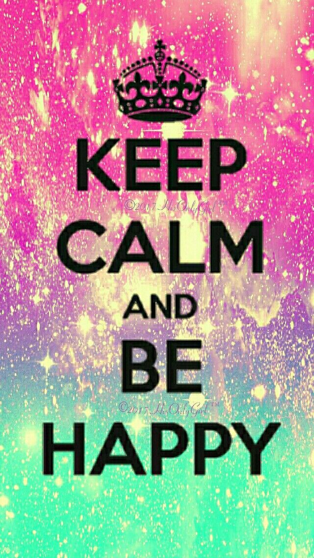 Keep calm be happy galaxy iphoneandroid wallpaper i created for the app cocoppa keep calm wallpaper keep calm quotes calm