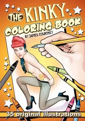 The kinky coloring book by james courtney new