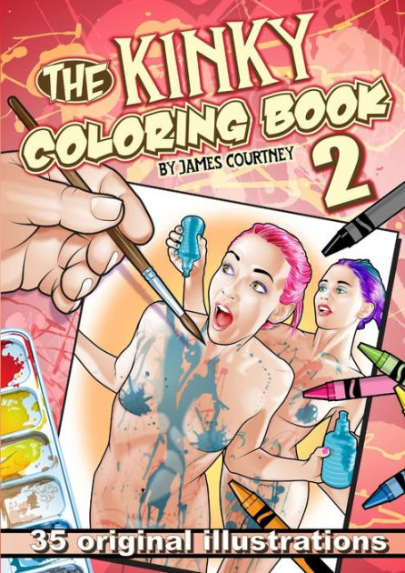 The kinky coloring book by james courtney paperback barnes noble