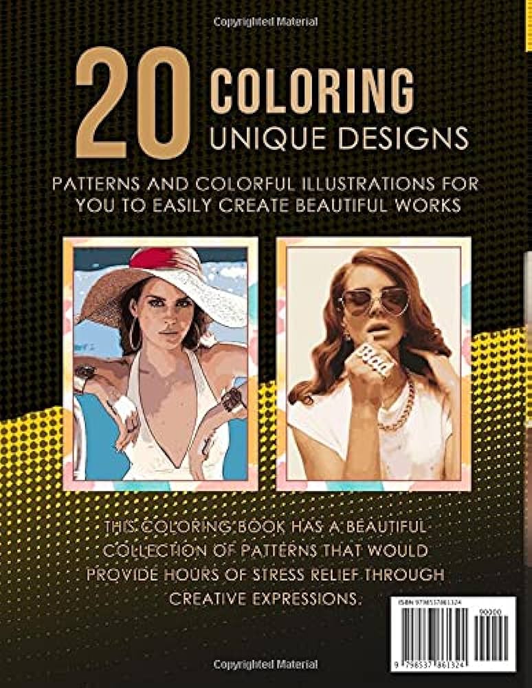 Lana del rey coloring book singer grammy award winner young and beautiful coloring book get creative be inspired have fun chill out with x color black line art