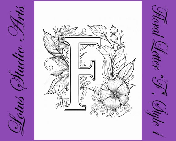 Floral letter f coloring page style downloadable printable alphabet coloring page for adults and teens great for craft projects download now