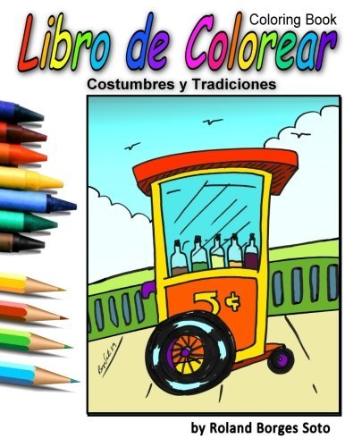 Costumbres y tradiciones libro de colorear coloring book coleccion de puerto rico by roland borges soto