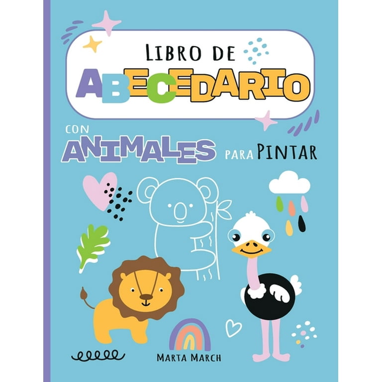 Libro de abecedario con animales para pintar libro de actividades para niãos alfabeto en espaãol niãos a edad a spanish books for kids abc coloring book for
