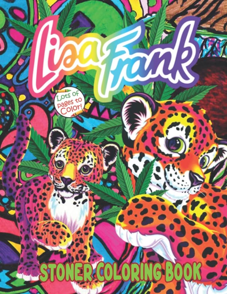 Lisa frank stoner coloring book psychedelic coloring books for adults lisa frank coloring book for stress relief and relaxation julia dusica books
