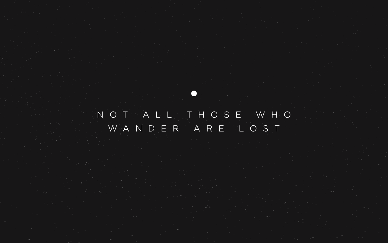 Not all those who wander are lost my wallpaper right now ââ love the design and minimalist tâ desktop wallpaper design cute wallpapers quotes wallpaper quotes