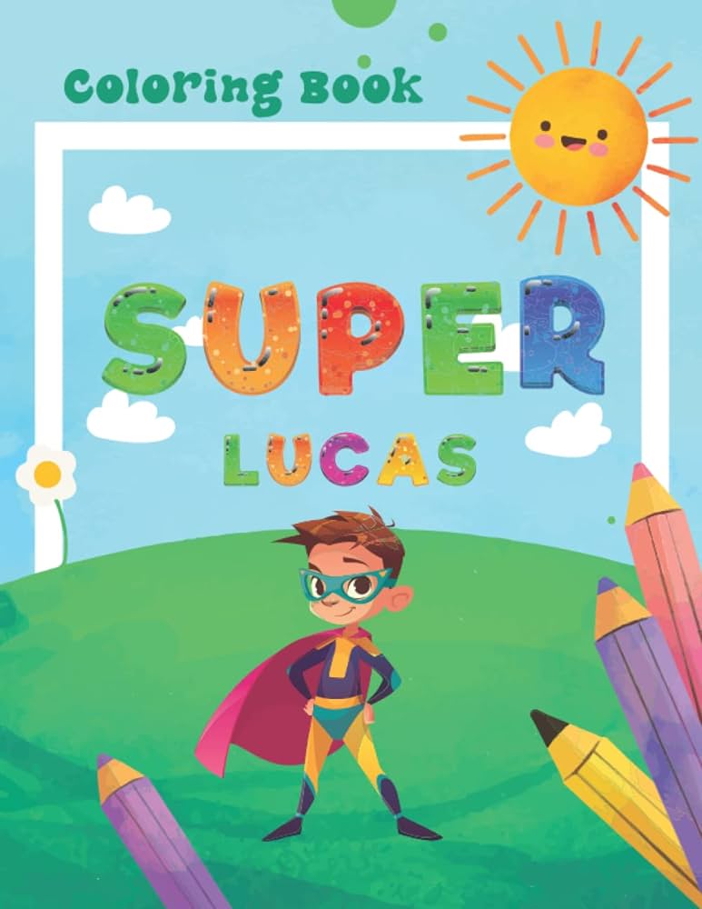 The adventures of super lucas coloring book pages smail pat books