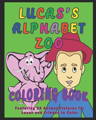 Lucass alphabet zoo coloring book featuring animal pictures for lucas and friends to color paperback murder by the book