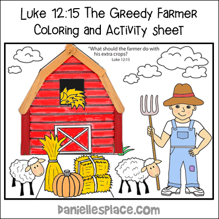 The greedy farmer bible lesson â luke