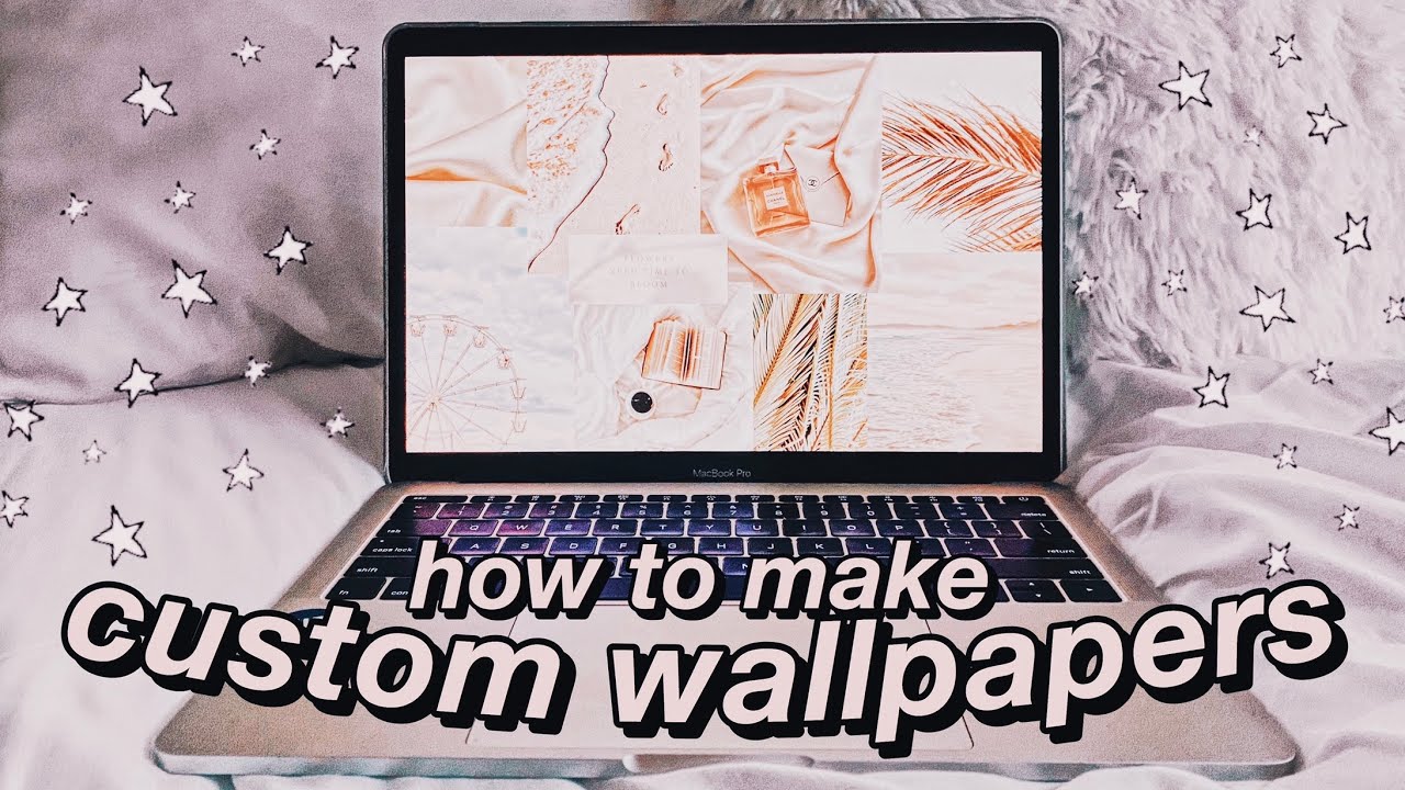 How to make aesthetic custom wallpapers for your laptop