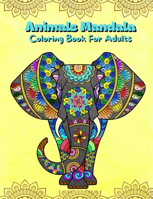 Animals mandala coloring book for adults mandalas coloring book for stress relieving coloring pages for adults and teens with animal designs illustra paperback the toadstool bookshops of peterborough and keene nh