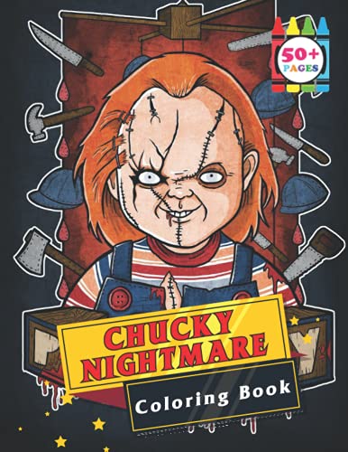 Chucky nightmare coloring book creepy freak creatures scared you to death with chucky nightmare coloring book for horror lovers