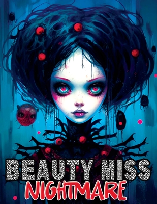 Beauty miss nightmare coloring book features horror monstrosities with creepy gothic illustrations of enchanting women paperback boswell book pany