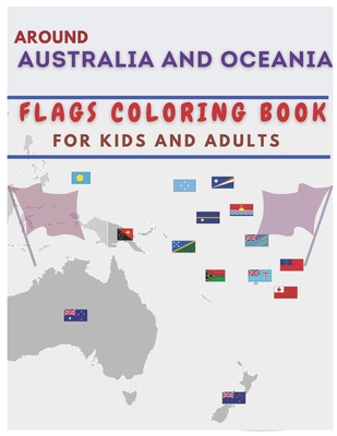 Around australia and oceania flags coloring book for kids and adult paperback northwind book fiber